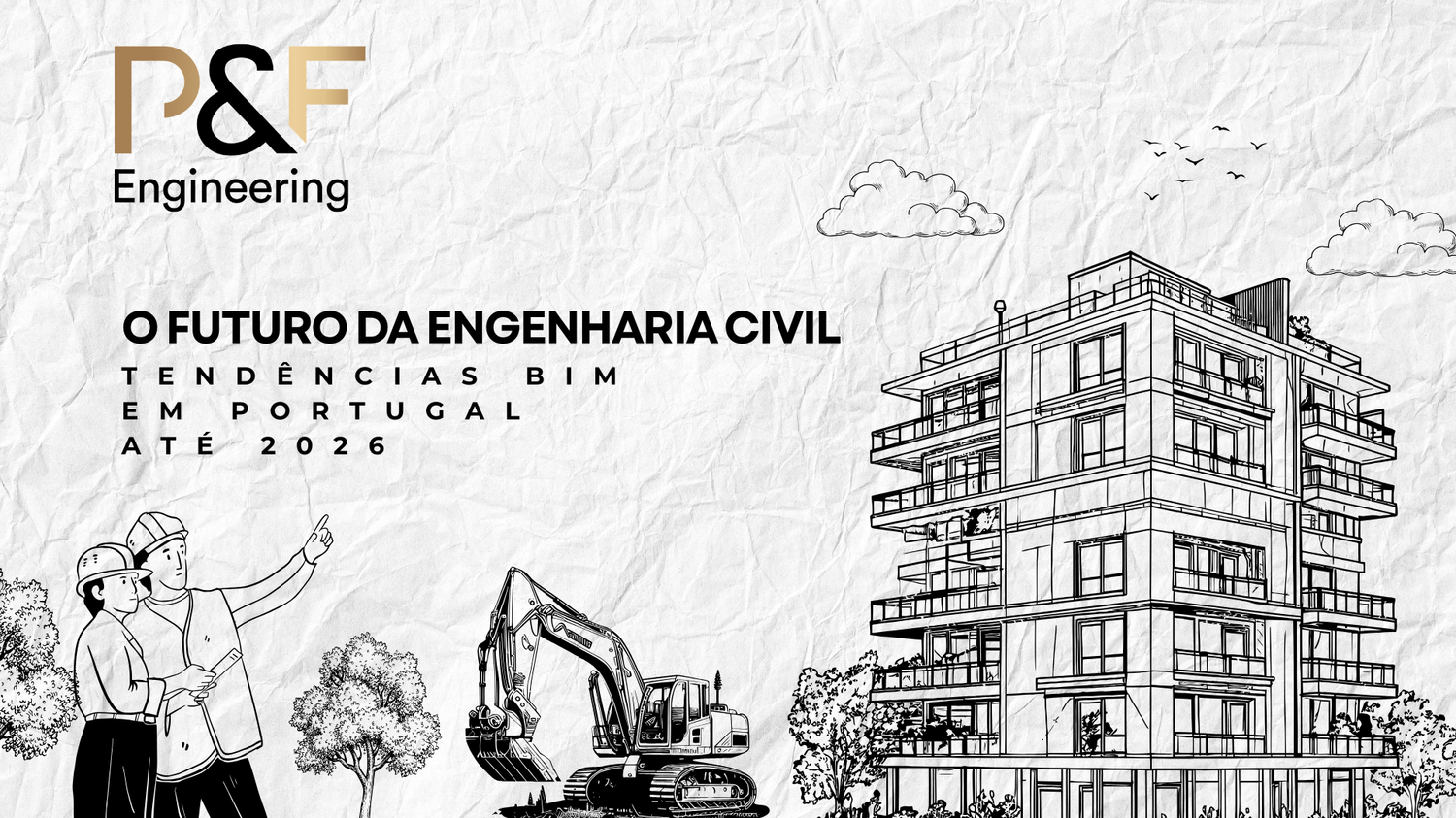 O Futuro da Engenharia Civil: Tendências BIM em Portugal até 2026